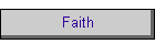 Faith